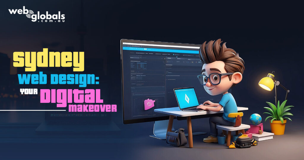 Sydney Web Design-Your Digital Makeover