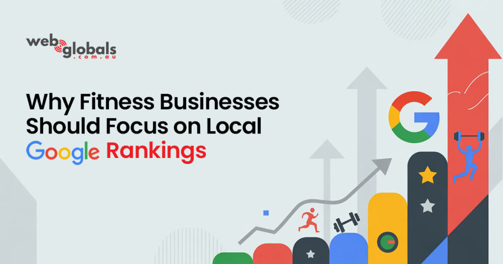 Why Fitness Businesses Should Focus on Local Google Rankings