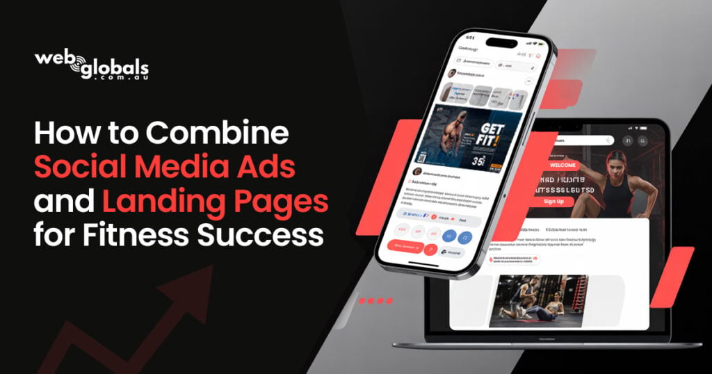 How to Combine Social Media Ads and Landing Pages for Fitness Success