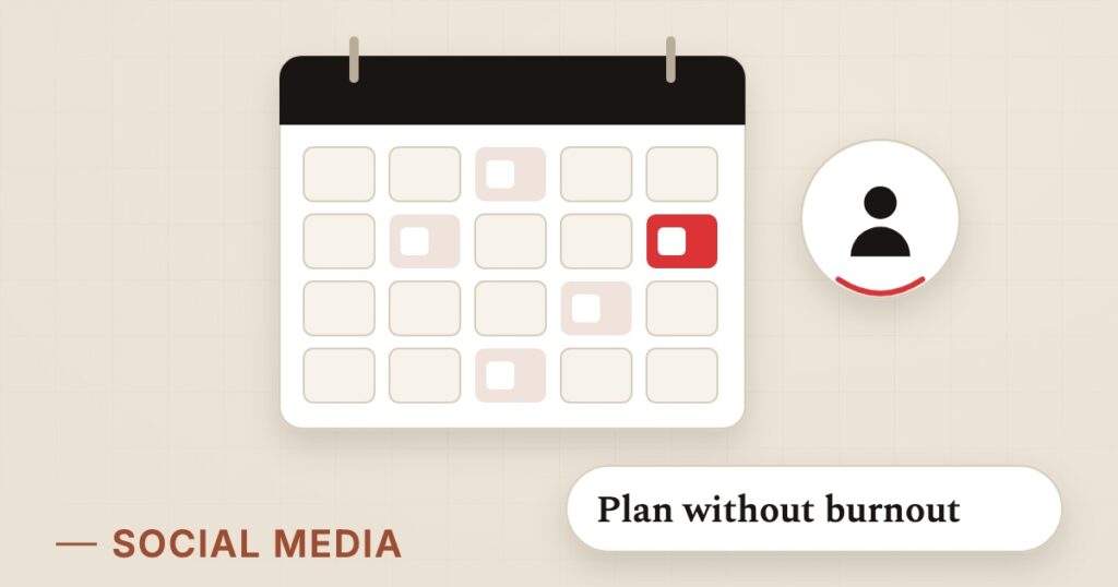 Illustration for content calendar: Plan without burnout